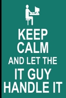 Keep Calm IT Guy Notebook Journal: College-Ruled Lined Note Book Planner With Quotes To Inspire Happiness and Success On Each Page; School Office Supplies; Composition Notebook; To-Do Lists Accountabi 1700697560 Book Cover