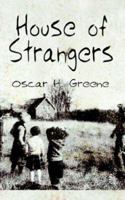 House of Strangers 1410732037 Book Cover