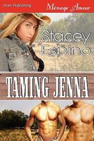 Taming Jenna [Sequel to Saving Grace] 1610346424 Book Cover