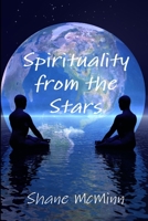 Spirituality from the Stars 1291468404 Book Cover