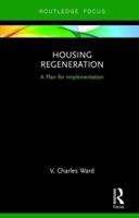 Housing Regeneration: A Plan for Implementation 0815370245 Book Cover