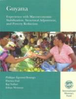 Guyana: Experience With Macroeconomic Stabilization, Structural Adjustment, and Poverty Reduction 1589061918 Book Cover
