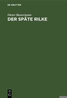 Der Späte Rilke (German Edition) 3486774638 Book Cover