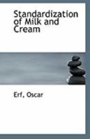 Standardization of Milk and Cream 1172515646 Book Cover