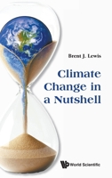 Climate Change in a Nutshell 981982172X Book Cover