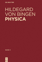 Physica. Liber subtilitatum diversarum naturarum creaturarum 3110353164 Book Cover