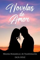Novelas de Amor: Historias Románticas y de Transformación (Spanish Edition) B0DQPYQ9Y8 Book Cover