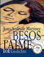 BESOS oder J'aime: 101 Gedichte 3833489278 Book Cover
