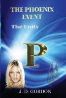 The Phoenix Event: The Unity 1717758843 Book Cover