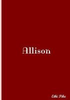 Allison: Collectible Notebook 1981118179 Book Cover