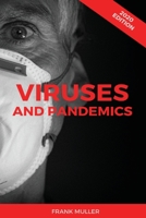 VIRUSES AND PANDEMICS B0863TVNBH Book Cover