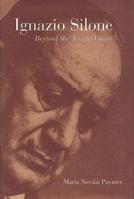 Ignazio Silone: Beyond the Tragic Vision (Toronto Italian Studies) 0802007058 Book Cover
