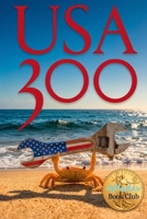 USA 300: A Novel B0H7MT4TWX Book Cover