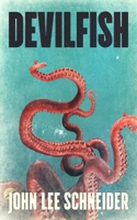 Devilfish 1922551732 Book Cover