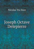 Joseph Octave Delepierre 5518628285 Book Cover
