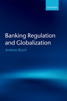 Banking Regulation and Globalization 019965557X Book Cover