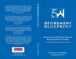 5W Retirement Blueprint: Maximize your Retirement Income through Holistic Planning B0DXCCBDXR Book Cover