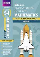 BBC Bitesize Edexcel GCSE (9-1) Maths Higher Revision Workbook - 2023 and 2024 Exams 1406685658 Book Cover