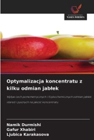 Optymalizacja koncentratu z kilku odmian jablek (Polish Edition) 6209939562 Book Cover