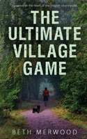 The Ultimate Village Game 1509242295 Book Cover