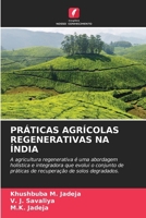 Práticas Agrícolas Regenerativas Na Índia (Portuguese Edition) 6208641683 Book Cover