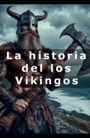 La historia del los Vikingos B0DJNH5GBV Book Cover