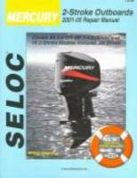 Mercury & Mariner Outboards 2001-2005 All 2 Stroke Models (Seloc Marine Manuals) 0893300675 Book Cover