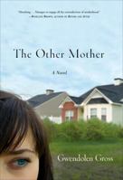 The Other Mother 0307352927 Book Cover
