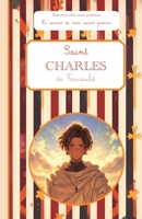 Saint Charles, le carnet de mon saint patron: Raconte-moi mon prénom (French Edition) B0FCSB34QB Book Cover