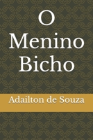 O Menino Bicho 6500398084 Book Cover