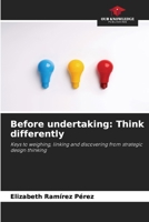 Before undertaking: Think differently 620082844X Book Cover