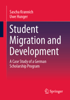 Student Migration and Development: A Case Study Using the Example of KAAD 3658431245 Book Cover