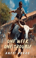 One week One Trouble B0F2RVJMQX Book Cover