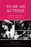 To Be an Actress 0761850279 Book Cover