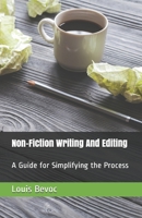 Non-Fiction Writing And Editing: A Guide for Simplifying the Process B08LNJLJ6K Book Cover