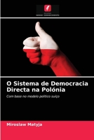 O Sistema de Democracia Directa na Polónia 6200872201 Book Cover