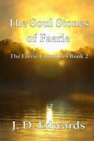 The Soul Stones of Faerie 0359496520 Book Cover