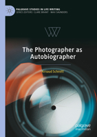 The Photographer as Autobiographer 3031088549 Book Cover