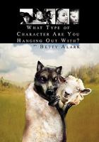 What Type of Character Are You Hanging Out With? 1453599800 Book Cover