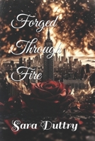 Forged Through Fire B0G5H58B56 Book Cover