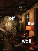 Off the Wall: Flying Thoughts: Hotel, Restaurant and Bar Design. Dreimeta 2003-2018 3899862988 Book Cover