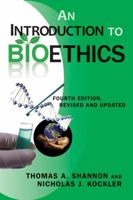 An Introduction to Bioethics (Third Edition) 0809136945 Book Cover
