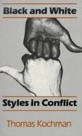 Black and White Styles in Conflict 0226449556 Book Cover
