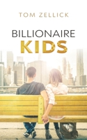 Billionaire Kids B099ZP98DP Book Cover