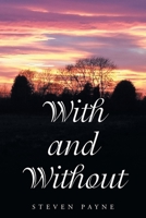 With and Without 1984591878 Book Cover