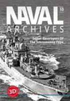 Naval Archives: Volume 10 - Super-destroyers of the Sovremenny Type 8366148009 Book Cover
