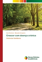 Crescer com doença crónica 6202805935 Book Cover