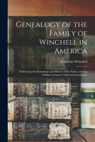 Genealogy of the Family of Winchell in America 1015286674 Book Cover