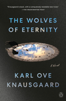 The Wolves of Eternity: A Novel 0593490851 Book Cover