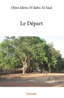 Le Départ (French Edition) 2414196955 Book Cover